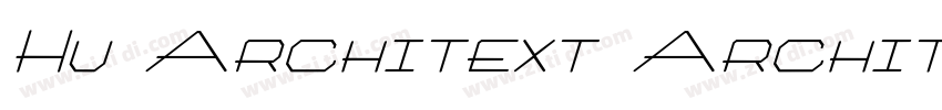 Hu Architext Archite字体转换